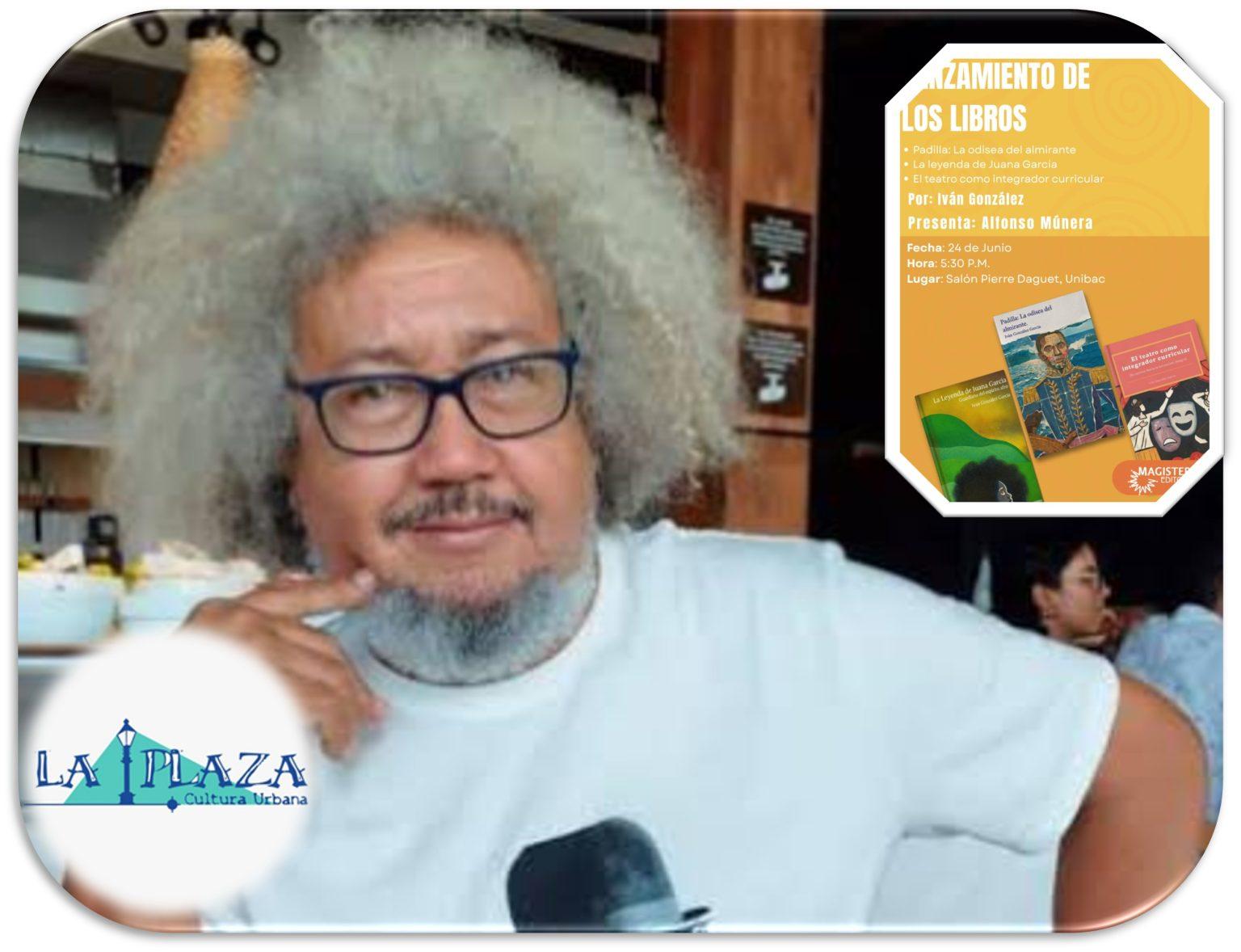 UNIBAC será escenario del lanzamiento de tres libros de Iván González