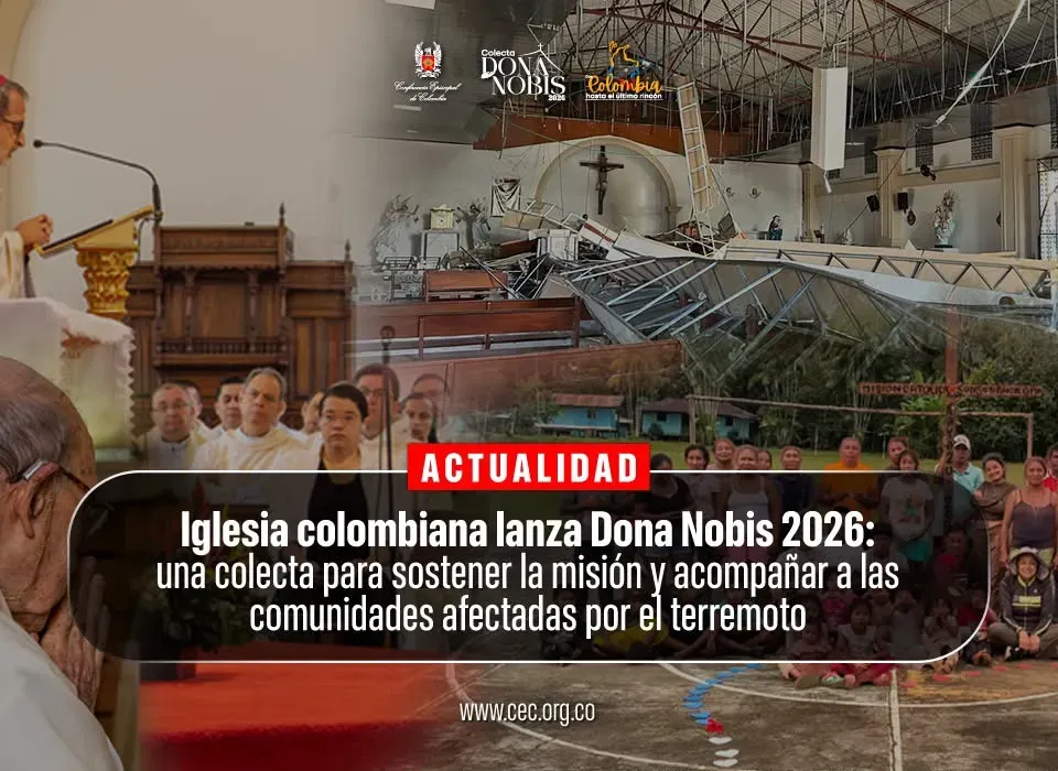 Dona Nobis 2026: colecta de la Iglesia Católica que llegará a diócesis afectadas por el terremoto