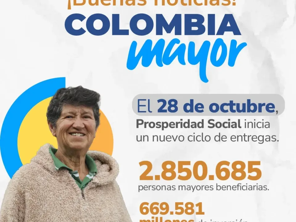 28 de octubre, Prosperidad Social inicia nuevo ciclo de entregas de Colombia Mayor